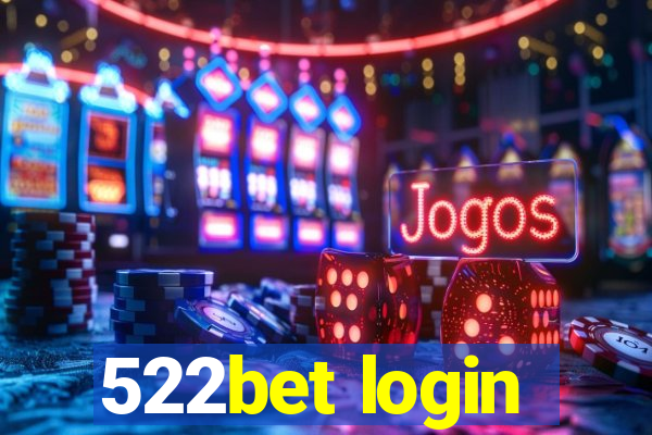 522bet login